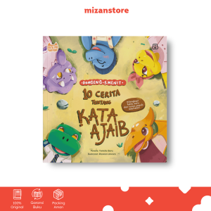 Dongeng 5 Menit : 10 Cerita tentang Kata Ajaib | Buku Cerita Anak Soft Cover