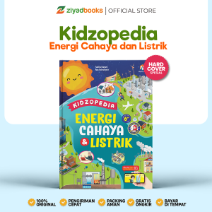 Ziyadbooks - Buku Edukasi Anak - Kidzopedia Energi Cahaya dan Listrik - Hard Cover