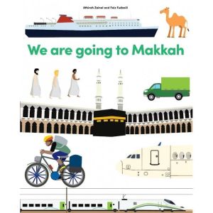We Are Going To Makkah Oliek Book / Educational books Islamic books for children Kids Islamic book Buku Islamik untuk kanak-kanak bayi Buku bacaan English books buku learn Islam English reading kisah Nabi Prophet stories buku cerita kanak-kanak