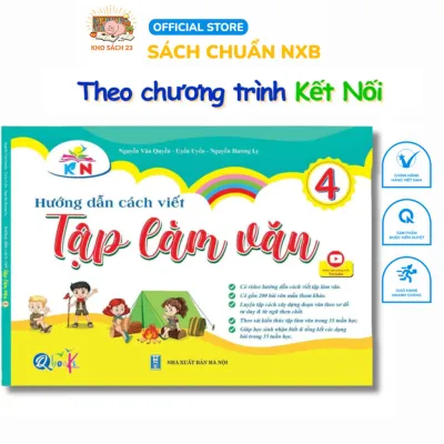Sách - Hướng dẫn cách viết TẬP LÀM VĂN Lớp 4 - Kết nối tri thức với cuộc sống - Cả năm (1 cuốn)