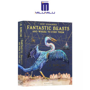 Fantastic Beasts and Where To Find Them Illustrated Edition Hardcover by Rowling JK Original English books