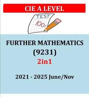 A LEVEL FURTHER MATHEMATICS PAST EXAM PAPERS AS & A2 (2IN1 VERSION)