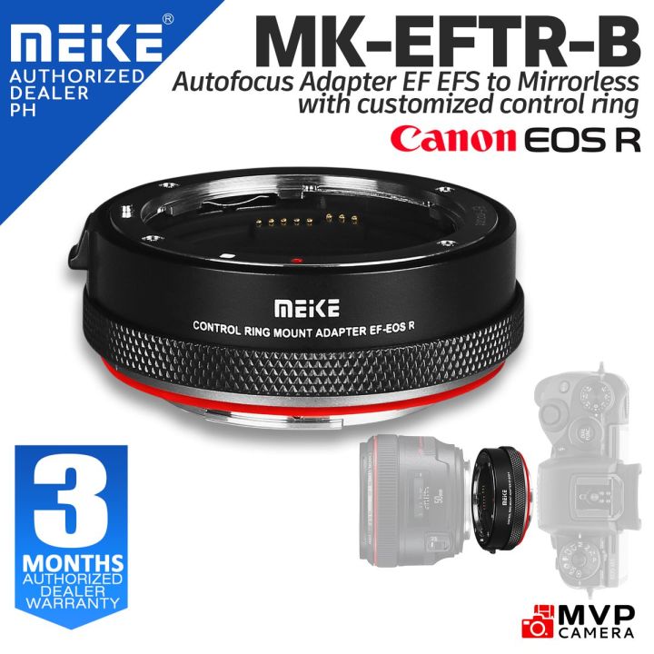 MEIKE MK-EFTR-B Autofocus Adapter for Canon EF EF-S Lens to EOS-R RF RP  Customized Control Ring MVP Lazada PH