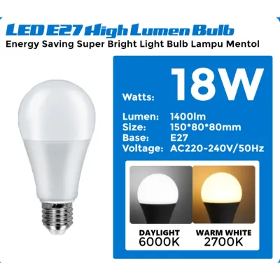 LED Bulb E27 Mentol LED Rumah Light Bulb Lampu 2700k / 6500k 5W 7W 9W 10W 12W 15W 18W Lamp Downlight LED 灯泡
