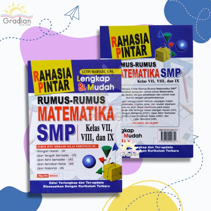 BUKU%20RAHASIA%20PINTAR%20LENGKAP%20DAN%20MUDAH:%20RUMUS-RUMUS%20MATEMATIKA%20UNTUK%20SMP%20KELAS%207,%208,%209%20-%20Image%202