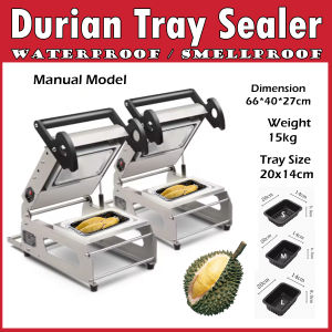 Royce Durian Manual Tray Sealer 20cmx14cm stainless steel for Durian and Food ready stock