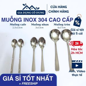Muỗng Thìa Inox 304 Rehang Dày Xịn Cao Cấp (Muỗng Cà Phê Nhỏ Muỗng Trà Bánh Muỗng Soup Tròn)