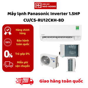 CU/CS-RU12CKH-8D - Máy lạnh Panasonic Inverter 1.5HP CU/CS-RU12CKH-8D chính hãng tiết kiệm điện