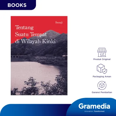 Tentang Suatu Tempat di Wilayah Kinki (Sesuji)