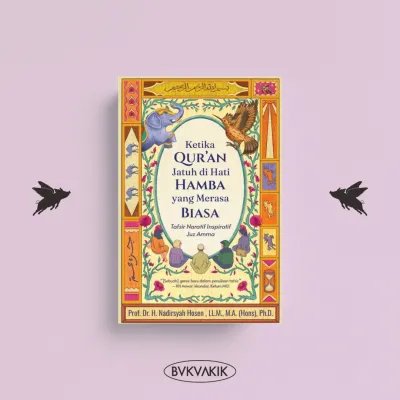 BUKUAKIK - KETIKA QURAN JATUH DI HATI HAMBA YANG MERASA BIASA (Mizan)