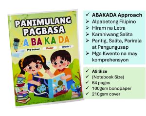 ABAKADA BOOK- Panimulang Pagbasa Gamit ang Alpabetong Filipino at ABAKADA Approach for 3-7 yrs old A5 Size 64 Pages
