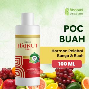 Hainut Buah 100ml Pupuk Pelebat Buah dan Bunga Tanaman Nutrisi biar Cepat Berbuah Pupuk Buah Super Lebat