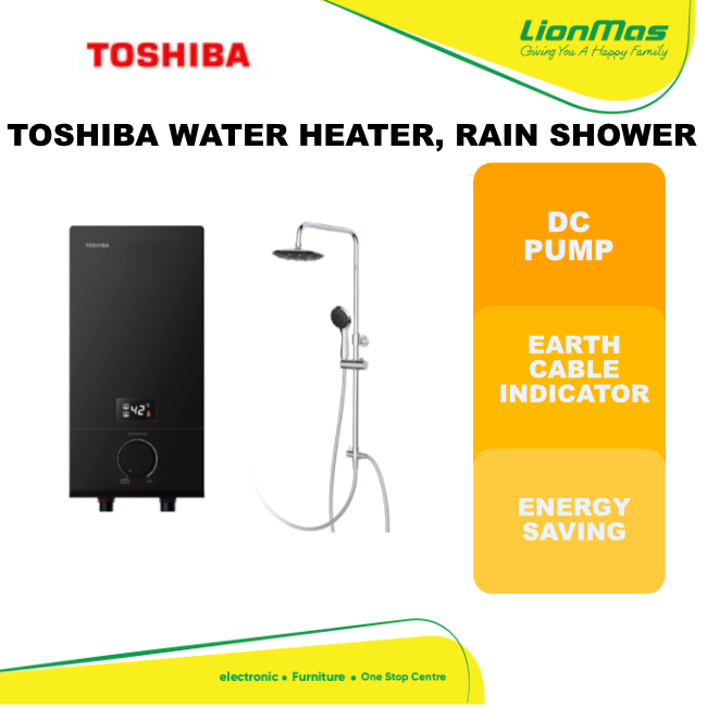 TOSHIBA WATER HEATER, RAIN SHOWER Lazada