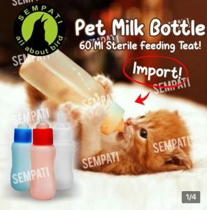 SEMPATI Botol 100 ml Dot Kucing Fullset Sikat Busa Pembersih Reffil Nipple Botol Susu Anak Bayi Kucing Kelinci Kitten Anjing Musang Hamster Sugar Glider  Satu Set Pet Nursing Bottle Anabul Musang Kelinci