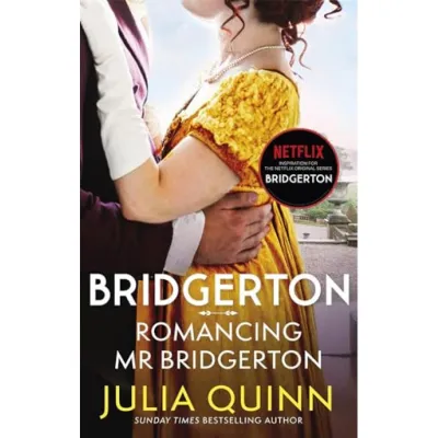 Bridgerton: Romancing Mr Bridgerton Penelope & Colins Story - Bridgertons Book 4 by Julia Quinn | Paperback | Little Brown | 9780349429458