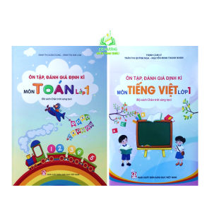 Sách - Ôn Tập Đánh Giá Định Kì Môn Toán + Tiếng Việt Lớp 1 (Bộ Sách Chân Trời Sáng Tạo)