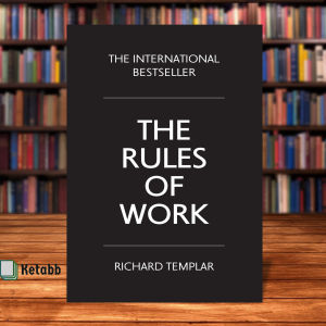 The Rules of Work by Richard Templar [OEM Paperback]