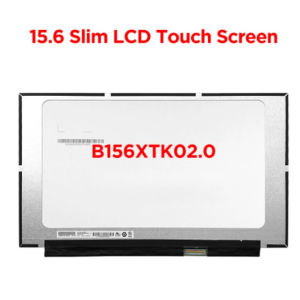 15.6 inch Laptop LCD Touch Screen HD1366x768 40pins eDP B156XTK02.0 fit NT156WHM-T03 N156BGN-E43 LED Display Panel Replacement