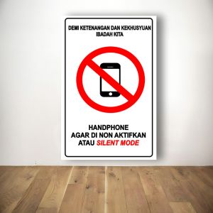 SIGN BOARD Hp harap dimatikan Acrylic  / non aktfikan hp / hp silent / hiasan dinding
