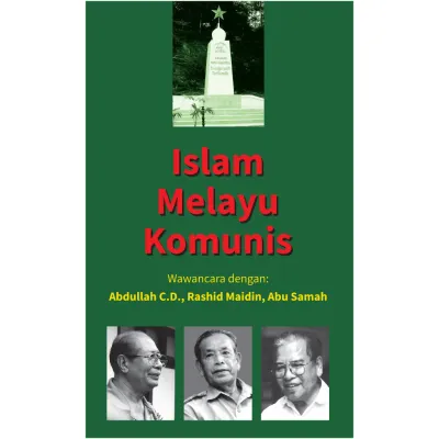 SIRD - Islam Melayu Komunis: Wawancara Dengan: Abdulah C.D. Rashid Maidin Abu Samah (2024)