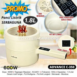 Panci Pengukus  Listrik Serbaguna 1.8 Liter ADVANCE C-350 Rice Cooker Smart Warmer Steamer Penanak Nasi Pintar Merebus  Kukus Tumic Goreng Memasak Lebih Cepat Anti Lengket Menggoreng Tanpa Minyak TOKO SINAR AUDIO
