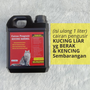 [Bogortani] ISI ULANG PENGUSIR KUCING LIAR 1 LITER | Cat Repellent | Pengusir Kucing Bandel | Cairan Pengusir Kucing | Spray Anti Kucing
