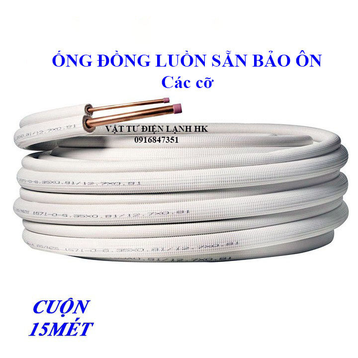 1 cuộn - 15m Ống đồng luồn sẵn bảo ôn gen đôi các cỡ lắp đặt điều hòa ...