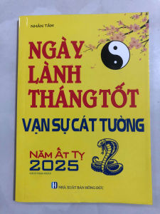 Lịch ngày Lành Tháng Tốt Ất Tỵ 2025 - Bộ đẹp