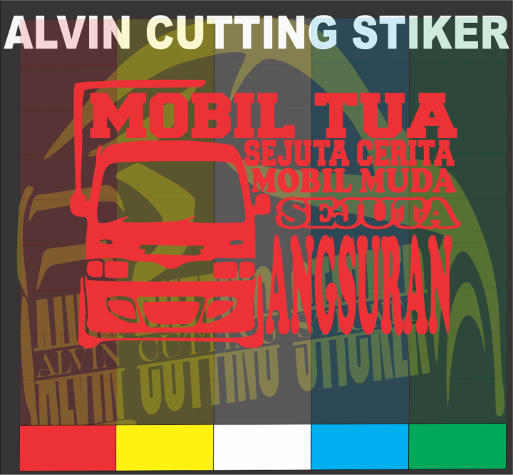 COD CUTTING STICKER KATA KATA MOBIL TUA SEJUTA CERITA STIKER VARIASI ...