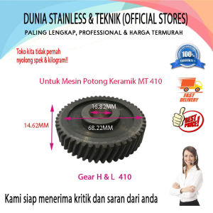 Gear H&L MT410 untuk mesin potong keramik