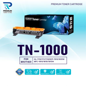 หมึกเทียบเท่า Brother TN-1000 TN1000 ตลับหมึกเลเซอร์ สำหรับเครื่องปริ้นรุ่น HL-1110/1112 /DCP-1512 /MFC-1810/ 815 สำหรับรุ่น brother หมึก Tn 1000