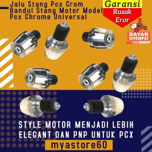 Jalu Stang Setang Pcx Crom Crome Bandul Ujung Stang Motor Model Pcx Chrome Chrom Universal Bisa Untuk Semua Motor
