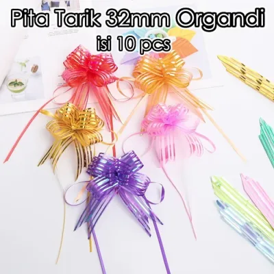 Pita Tarik 32mm Organdi isi 10pcs Serut Besar 32 mm Warna Warni Dekorasi Dekor DIY Gift Hadiah Parcel Parsel Ulang Tahun Anniversary Birthday Party Wisuda Graduate Pesta Prakarya Kerajinan Craft Crafting Art Seni Kain Kaca Metalik Organza 10 Helai Malang