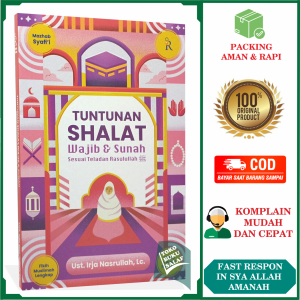 Tuntunan Shalat Wajib dan Sunnah Sesuai Teladan Rasulullah Panduan Sholat Mazhab Syafii Karya Ust Irja Nasrullah Penerbit Turos