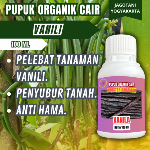 Pupuk Organik Cair Vanili 100 Ml Bantu Tanaman Tumbuh Lebat Dan Lebih Subur By Jagotani Yogyakarta