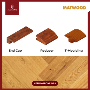 Matimco Matwood Floor Accessories (HERRINGBONE OAK) End Cap / Reducer / T Moulding