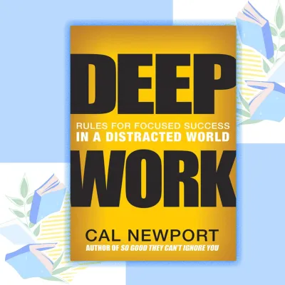 DEEP WORK BY CAL NEWPORT (paperback)