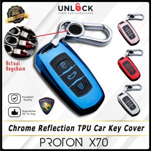 PROTON X70 Chrome Reflection TPU Soft Rubber Slim Key Cover Smart Key Chain Keychain Kereta Remote Control Car Key Holder Case Cover Protector Casing with Key Ring 3 Button Car Accessories Sarung Kunci Aksesori Kereta Car Accessories Aksesori Kereta