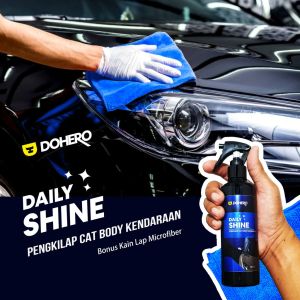 Pengkilap Body Motor & Mobil - Daily Shine - By Dohero