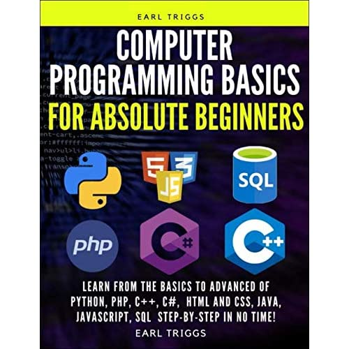 Computer Programming Basics For Absolute Beginners: Learn From The ...