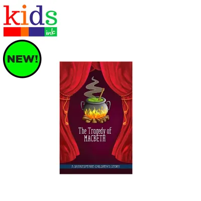 The Tragedy of Macbeth (20 Shakespeare Childrens Stories) - Kids Ink