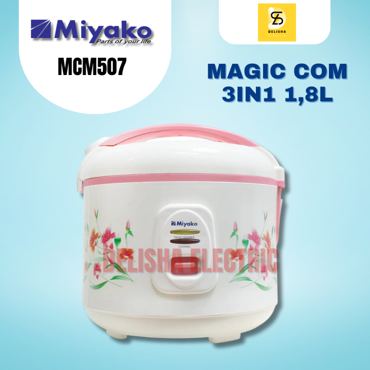 MAGIC COM RICE COOKER MIYAKO MCM507 MAGICCOM MEJICOM MEJIKOM PENANAK NASI 1,8LITER 3IN1