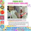 PROMO 6Pcs SABUN SUSU BERAS THAILAND Original BPOM - Sabun Pemutih Badan dan Wajah - Sabun Penghilang Bekas Jerawat - Sabun Beras K Brother Thailand - Sabun Rice Milk Soap - Sabun Muka Penghilang Flek Hitam - Sabun Cuci Muka - Sabun Mandi Batang -bisa COD. 