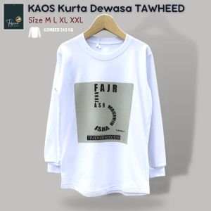 Tabina Atasan Kaos Pria Dewasa Lengan Panjang Seri Tawheed ukuran M hingga XXL Lingkar 116 cm