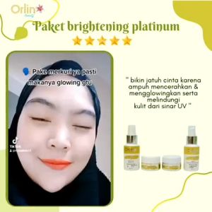 Paket Brightening Platinum Orlin Beauty: Solusi Skincare Original Murah
