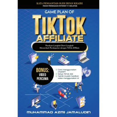 Game Plan Of Tiktok Affiliate - Muhammad Azmi Jamaludin