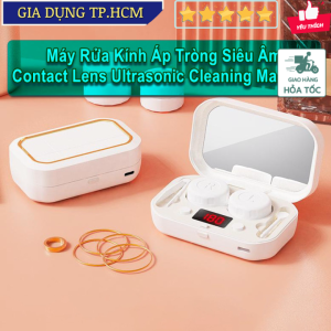 [HCM] - Máy Rửa Kính Áp Tròng Siêu Âm Contact Lens Ultrasonic Cleaning Machine - Vệ Sinh Nhanh Sạch Sâu An Toàn Cho Mắt - TonyDecor