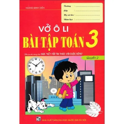 Sách - Vở Ô Li Bài Tập Toán Lớp 3 (Quyển 2) - Biên soạn theo chương trình SGk Kết Nối Tri Thức Với Cuộc Sống