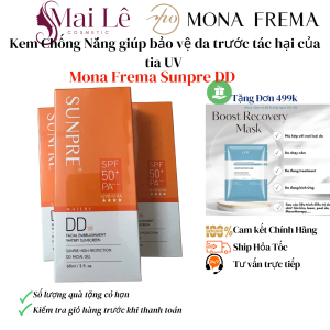 Kem Chống Nắng giúp bảo vệ da trước tác hại của tia UV Mona Frema Sunpre AA/DD/EG Watery/X-Treme SPF 50+/PA ++++ 60ml