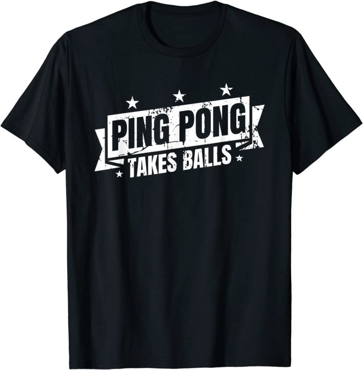 Table Tennis Saying For A Player Of Ping Pong T-Shirt | Lazada PH